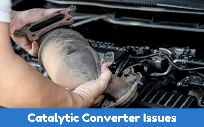 Catalytic Converter Issues