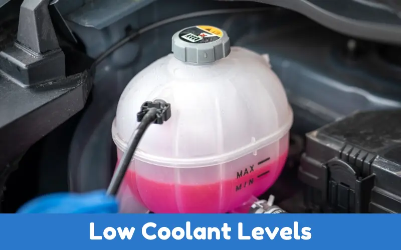 Low Coolant Levels