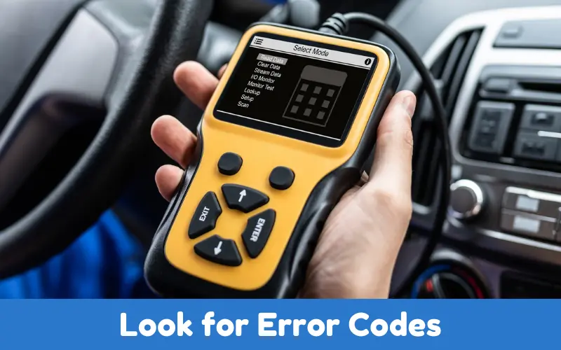 Look for Error Codes