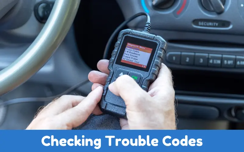 Checking Trouble Codes