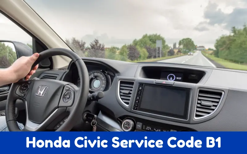 Honda Civic Service Code B1