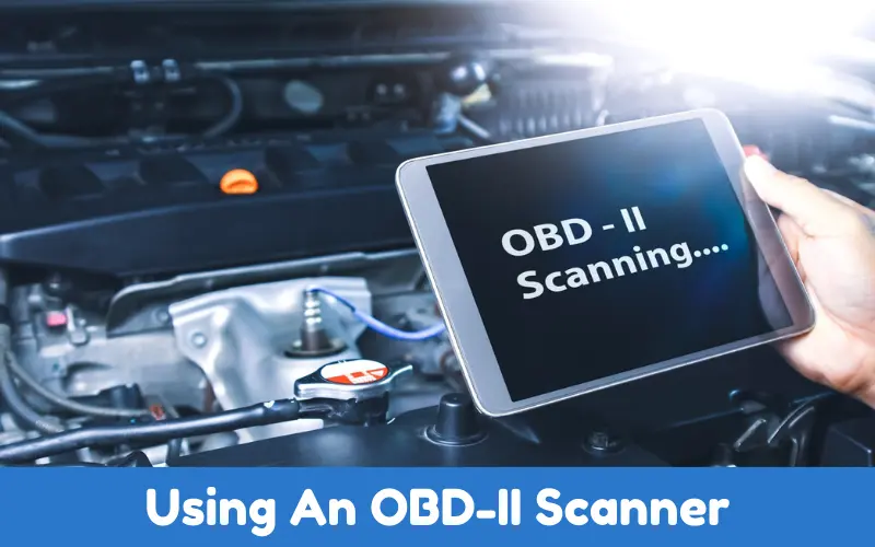 Using An OBD_II Scanner 