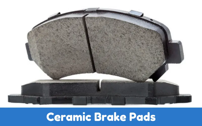 Ceramic Brake Pads