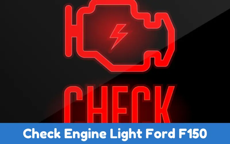 Check Engine Light Ford F150