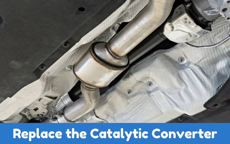 How To Fix a Bad Catalytic Converter