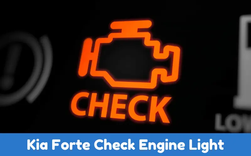 Kia Forte Check Engine Light