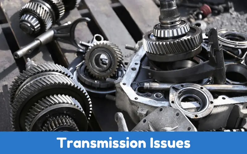 Transmission Issues